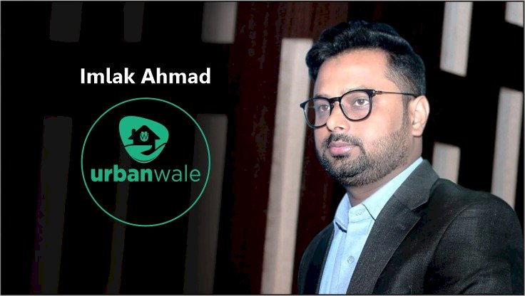 Studied From Government School & Now Running Successful Startup Urbanwale – Imlak Ahmad