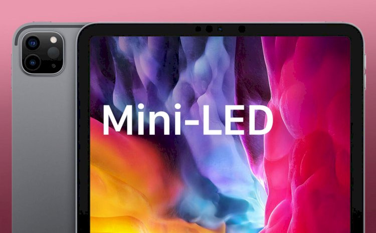 The First Apple Mini LED Device Will Be The 12.9-Inch Ipad Pro, According To Kuo