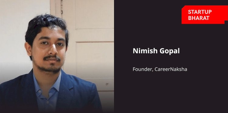 CareerNaksha Wants To Make Career Counseling Available For Bharat!