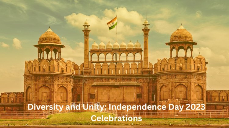 Diversity and Unity: Independence Day 2023 Celebrations