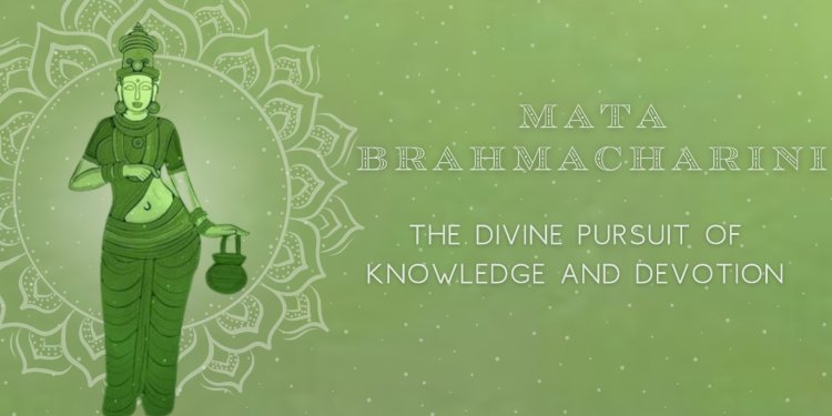 Mata Brahmacharini: The Divine Pursuit of Knowledge and Devotion